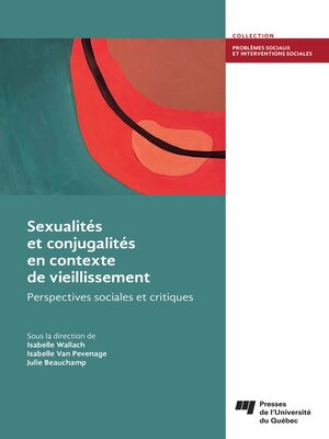 cover image of Sexualités et conjugalités en contexte de vieillissement
